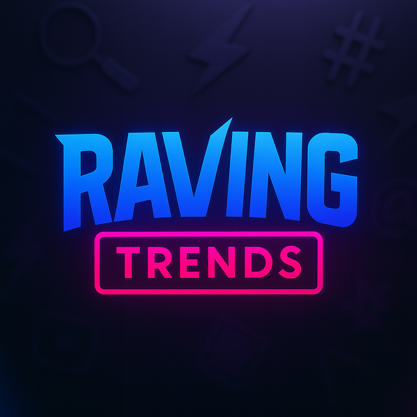 Raving Trends